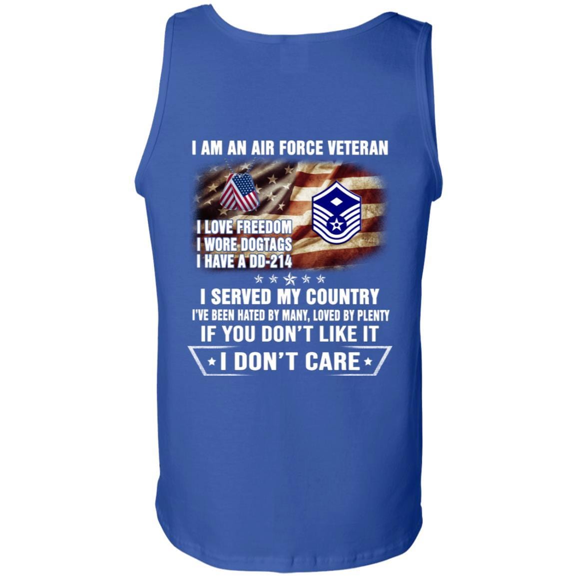 I Am An Air Force E-7 First sergeant E-7 Rank Veteran T-Shirt On Back-TShirt-USAF-Veterans Nation