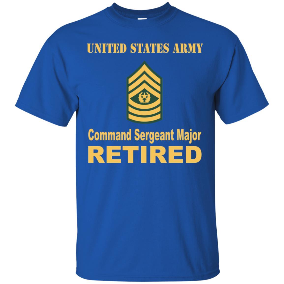 US Army E-9 Command Sergeant Major E9 CSM Noncommissioned Officer Retired Men T Shirt On Front-TShirt-Army-Veterans Nation