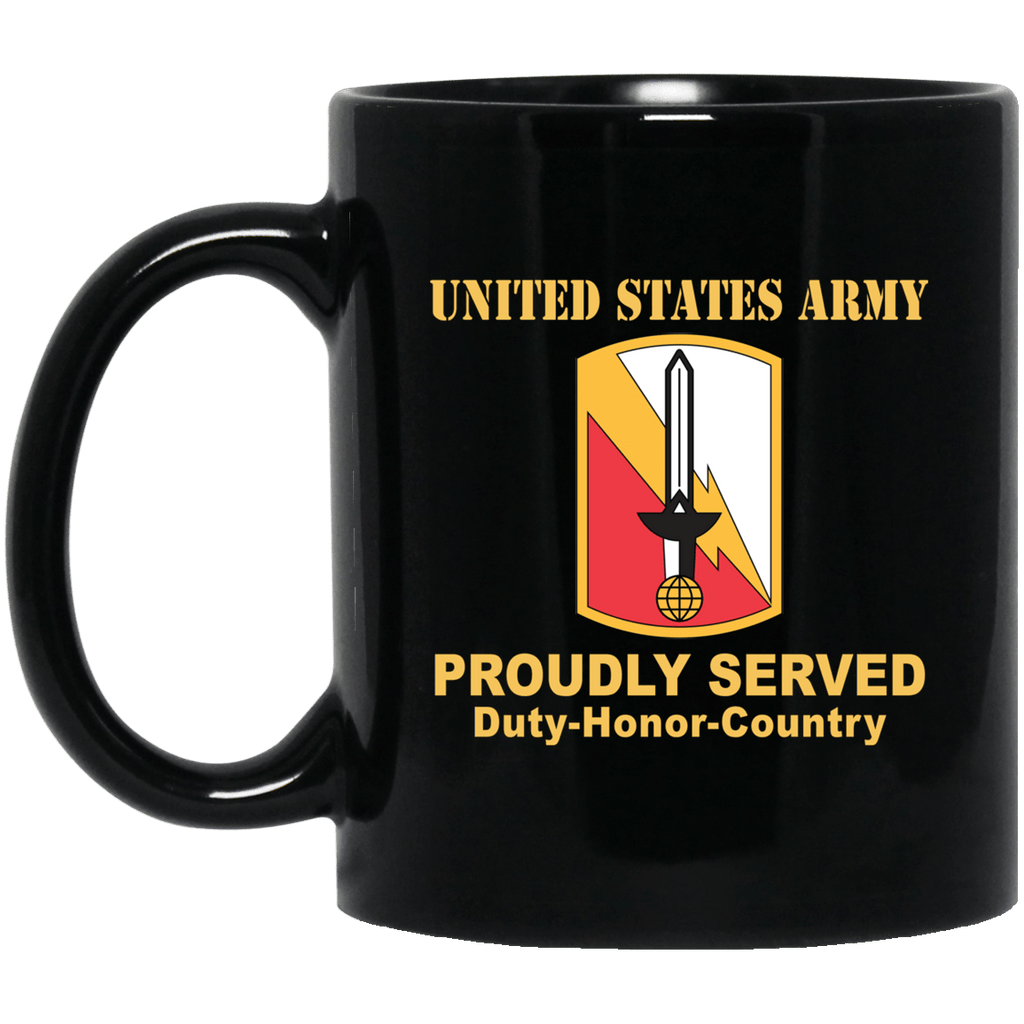 US ARMY 21ST SIGNAL BRIGADE- 11 oz - 15 oz Black Mug-Mug-Army-CSIB-Veterans Nation