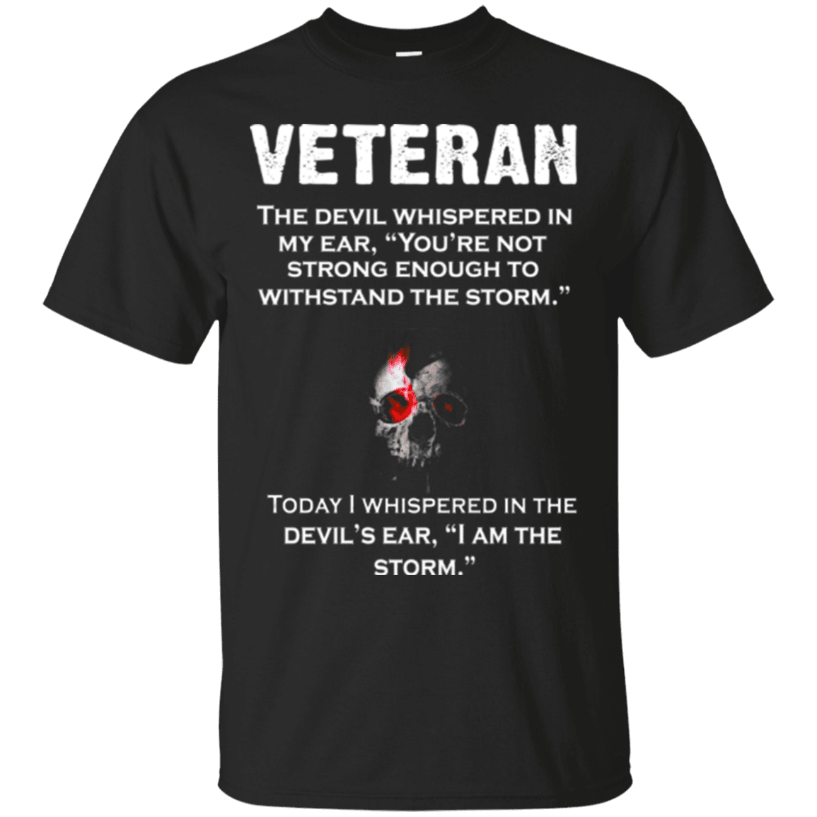 Military T-Shirt "Veteran The Devil Whispered In Devil's Ear"-TShirt-General-Veterans Nation