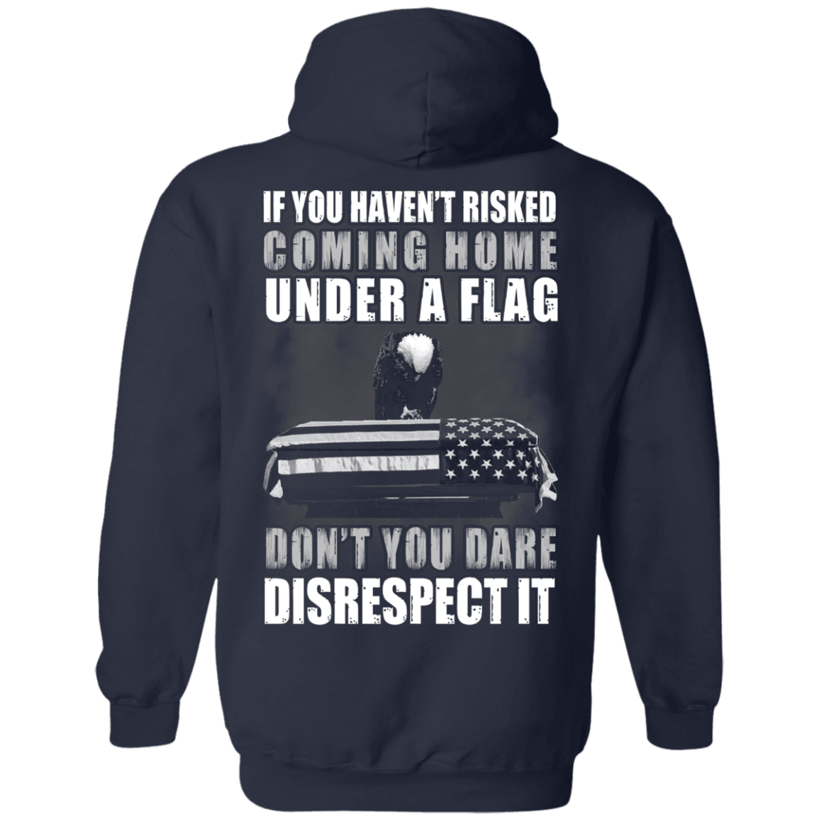 Military T-Shirt "Under A Flag Disrespect It" Men Back-TShirt-General-Veterans Nation