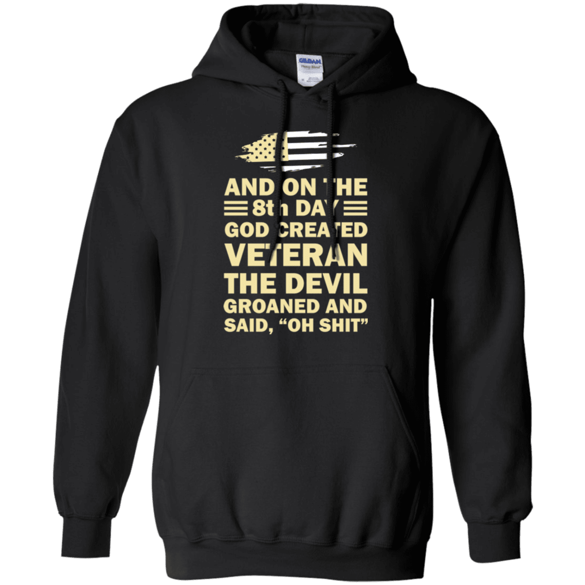 US Army and on the 8th Day God Created Veteran T Shirt-TShirt-Army-Veterans Nation