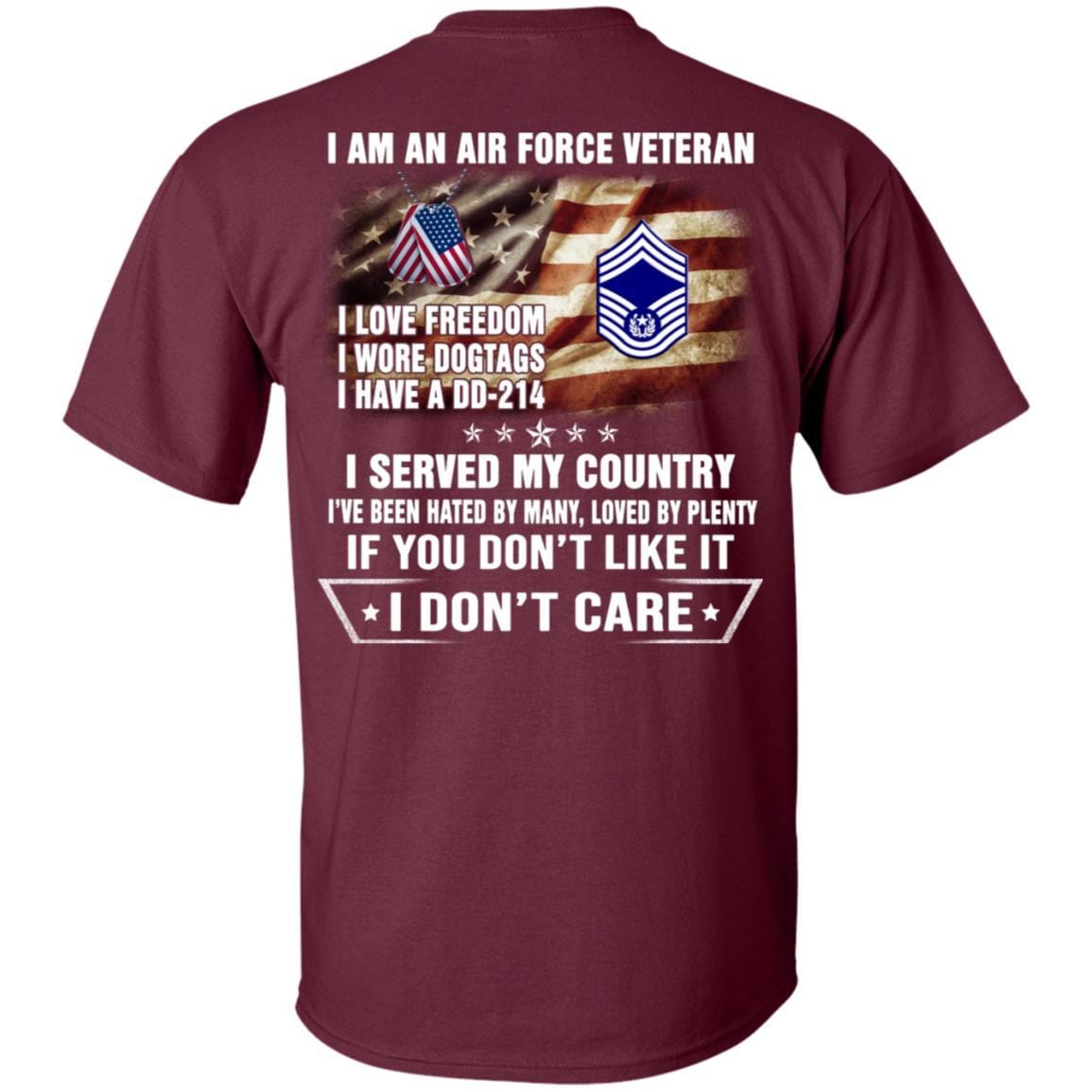 I Am An Air Force E-9 Chief Master Sergeant Of The Air Force E9 CMSAF Noncommissioned Officer (Special) AF Ranks Veteran T-Shirt On Back-TShirt-USAF-Veterans Nation