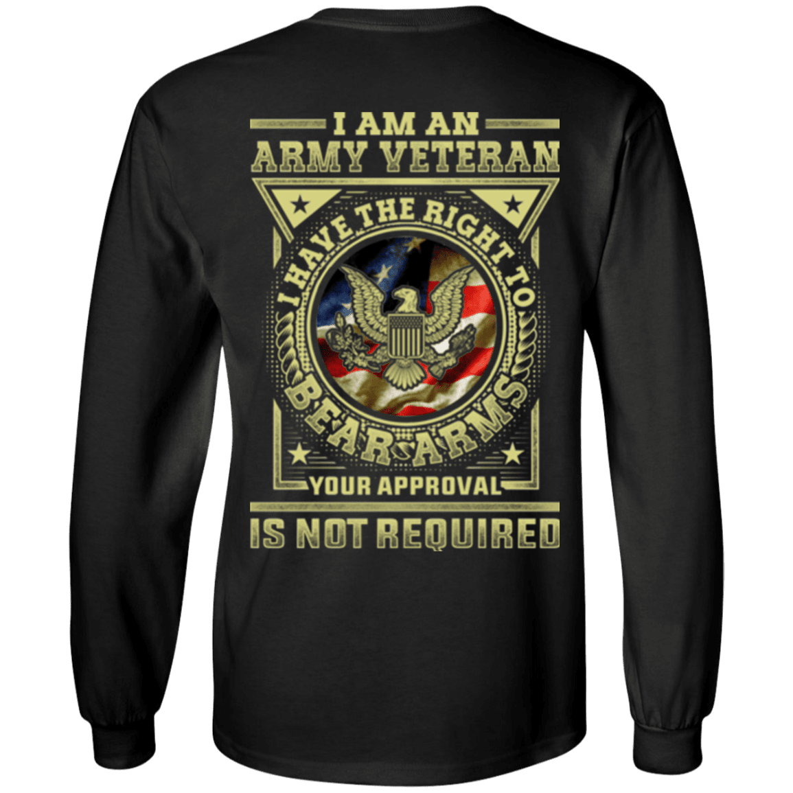 Army Veteran Have the Right To Bear Arms Men Back T Shirts-TShirt-Army-Veterans Nation