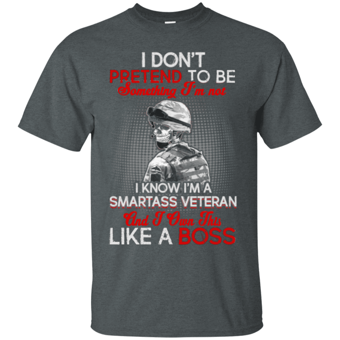 Military T-Shirt "Smartass Veteran Like a Boss"-TShirt-General-Veterans Nation