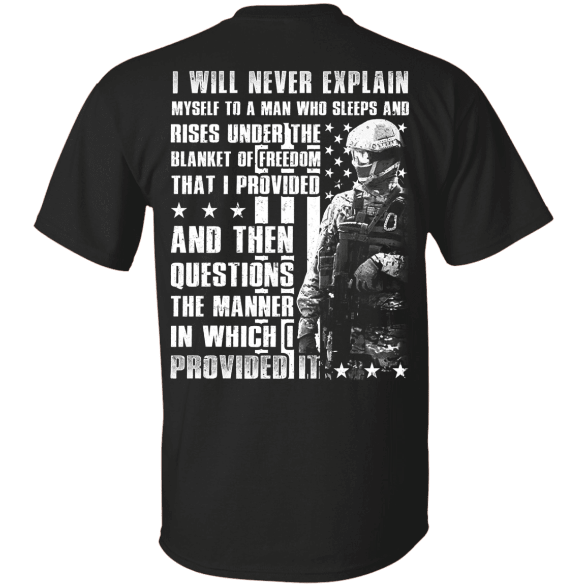 Military T-Shirt "Veteran - I Will Never Explain Myself To A Man" - Men Back-TShirt-General-Veterans Nation