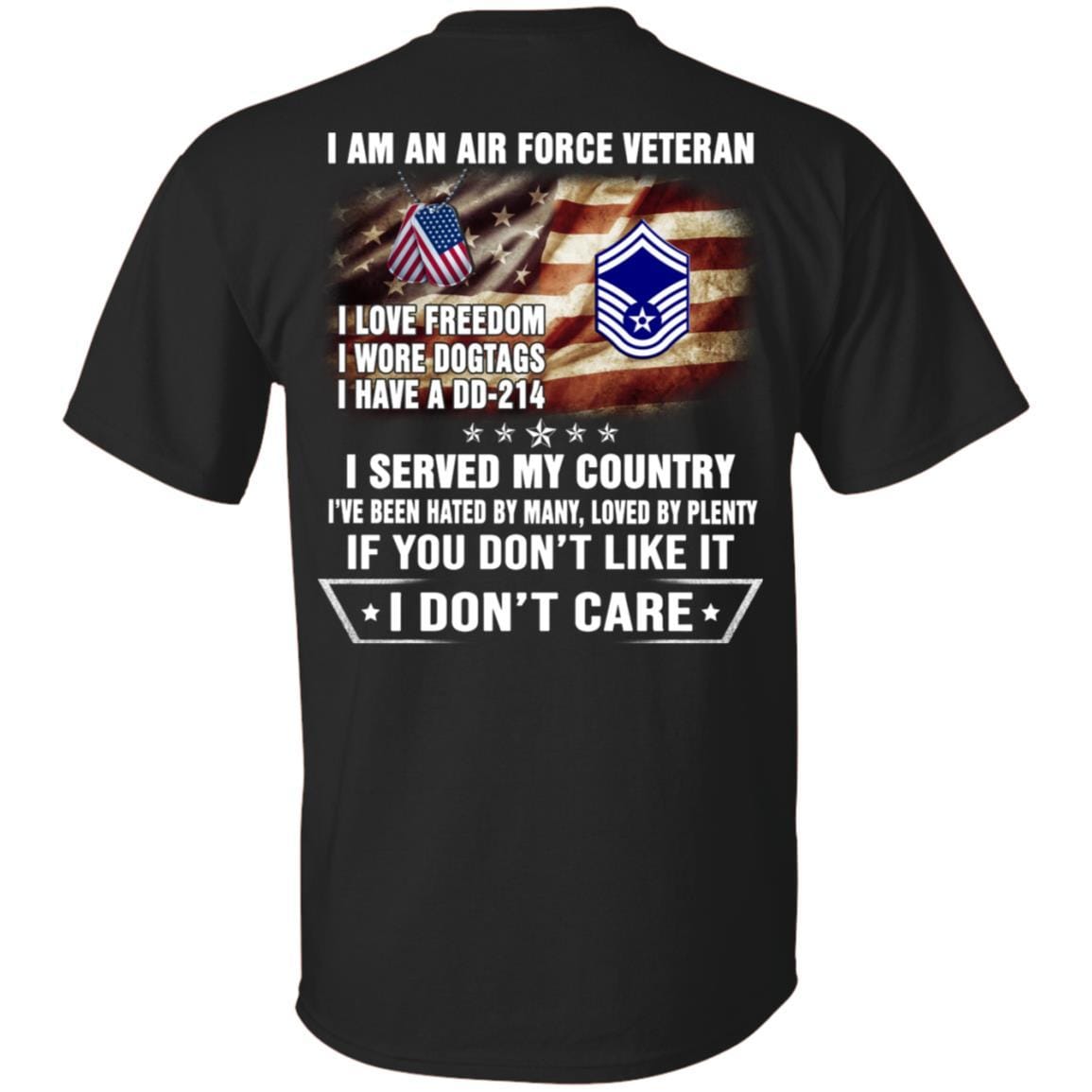 I Am An Air Force E-8 Senior Master Sergeant SMSgt E8 Noncommissioned Officer AF Rank Veteran T-Shirt On Back-TShirt-USAF-Veterans Nation