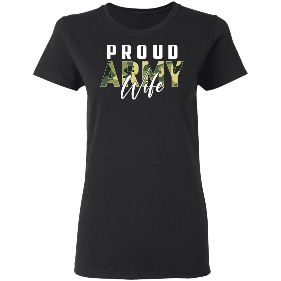 T-Shirt Proud Army Wife Gildan Ladies' 5.3 oz.-T-Shirts-Veterans Nation