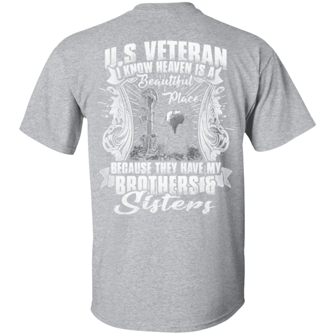 Military T-Shirt "Heaven Is The Beautiful Place With Brothers And Sisters Veteran"-TShirt-General-Veterans Nation