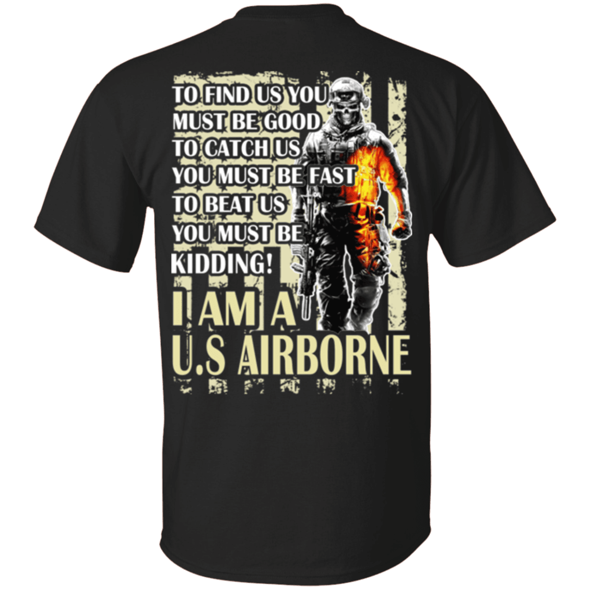 Military T-Shirt "I AM A US Airborne"-TShirt-General-Veterans Nation