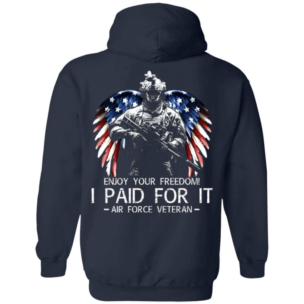 Air Force Veteran - Enjoy your freedom I paid for it Men Back T Shirts-TShirt-USAF-Veterans Nation