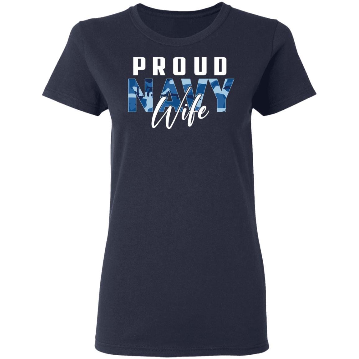 T-Shirt Proud Navy Wife Gildan Ladies' 5.3 oz.-T-Shirts-Veterans Nation