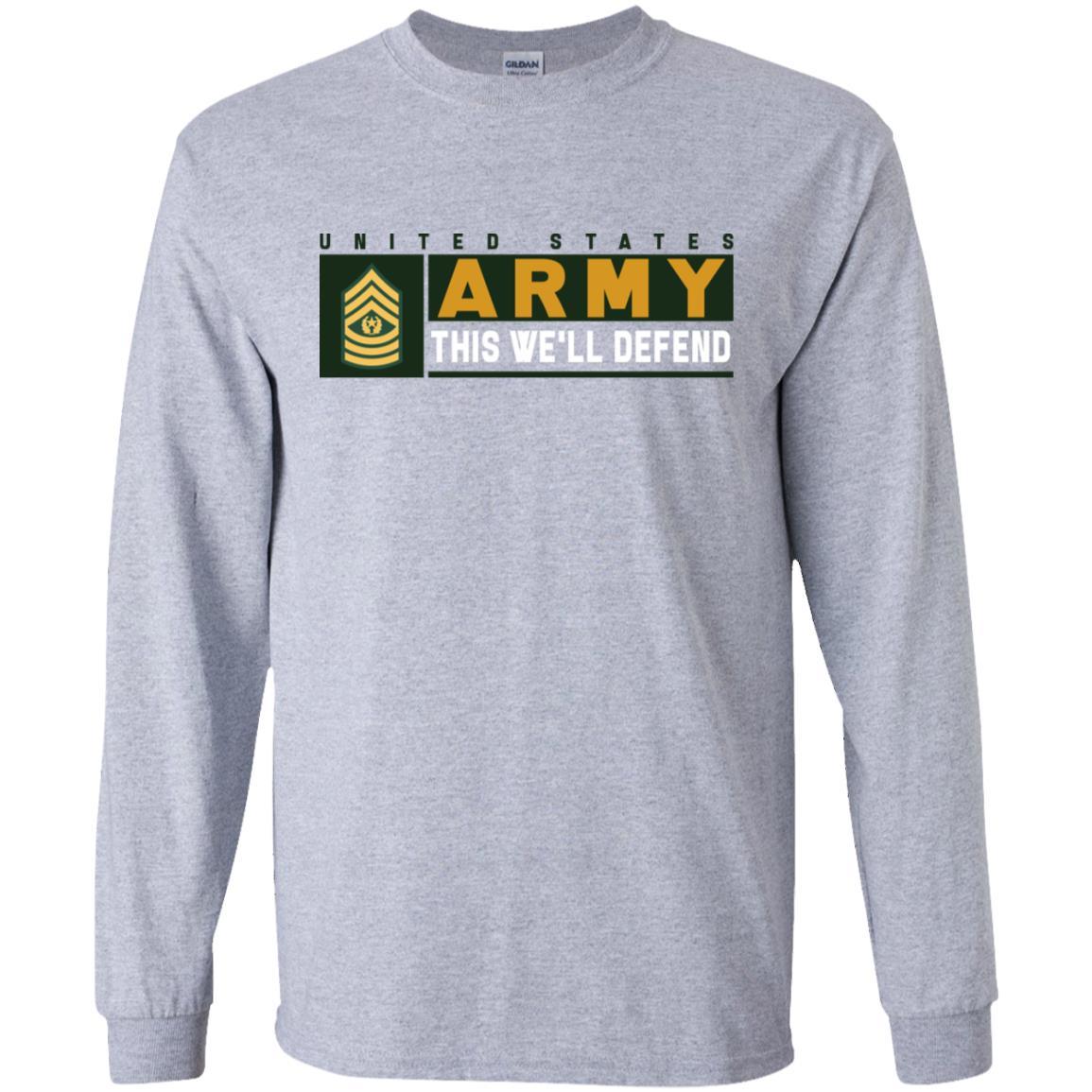 US Army E-9 CSM This We Will Defend Long Sleeve - Pullover Hoodie-TShirt-Army-Veterans Nation