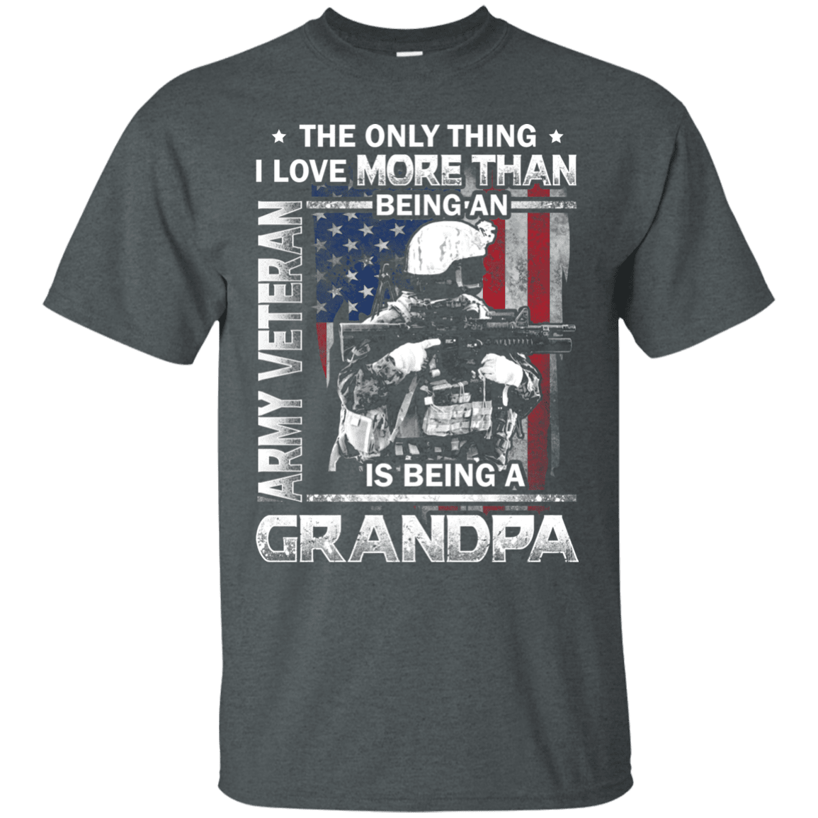 Army Veteran I love Being A Grandpa Men Front T Shirts-TShirt-Army-Veterans Nation