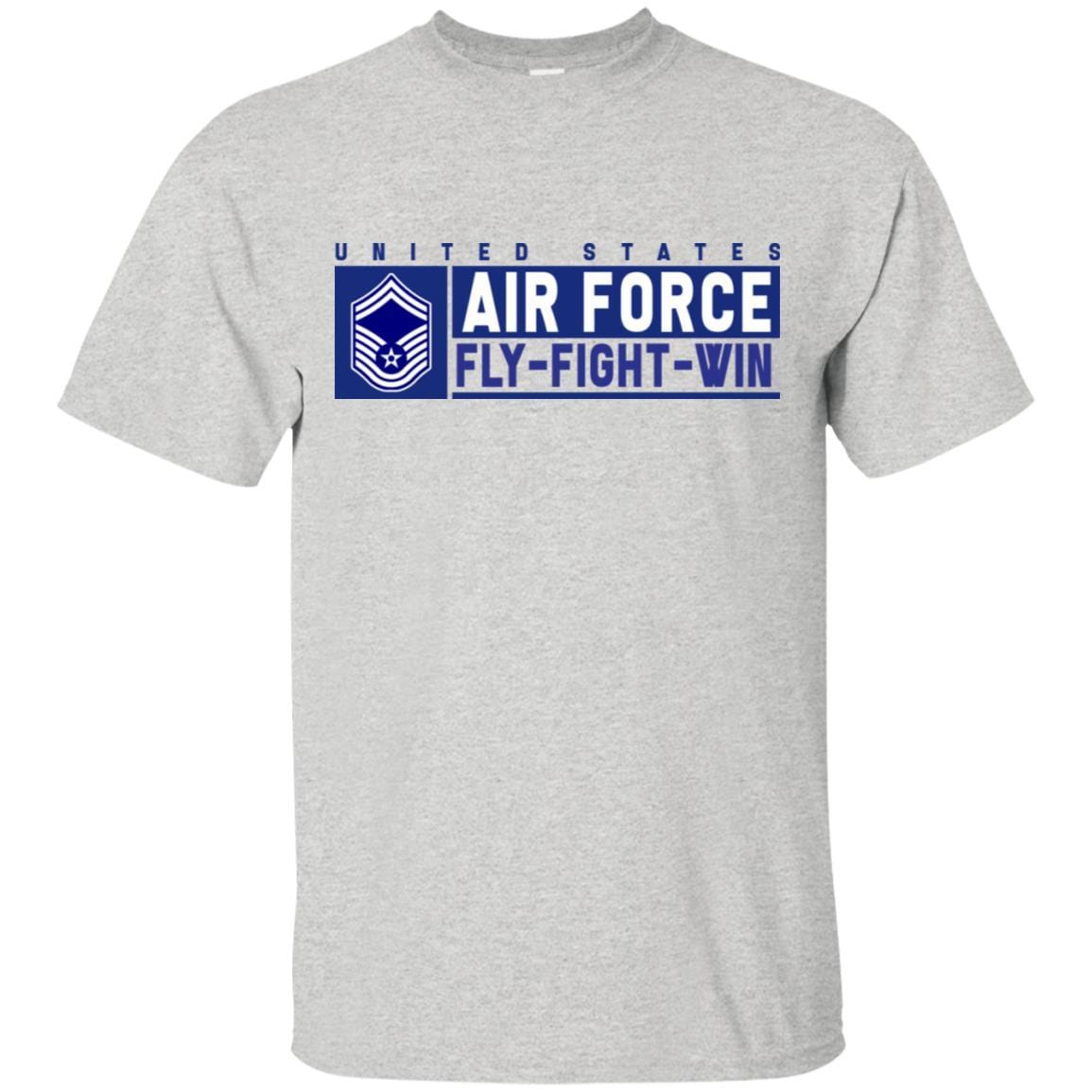 US Air Force E-8 Senior Master Sergeant Fly - Fight - Win T-Shirt On Front For Men-TShirt-USAF-Veterans Nation