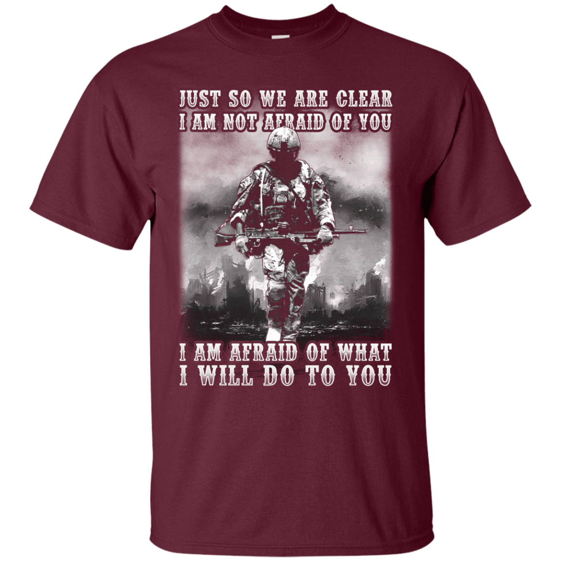 Military T-Shirt "I AM NOT AFRAID OF YOU VETERAN"-TShirt-General-Veterans Nation