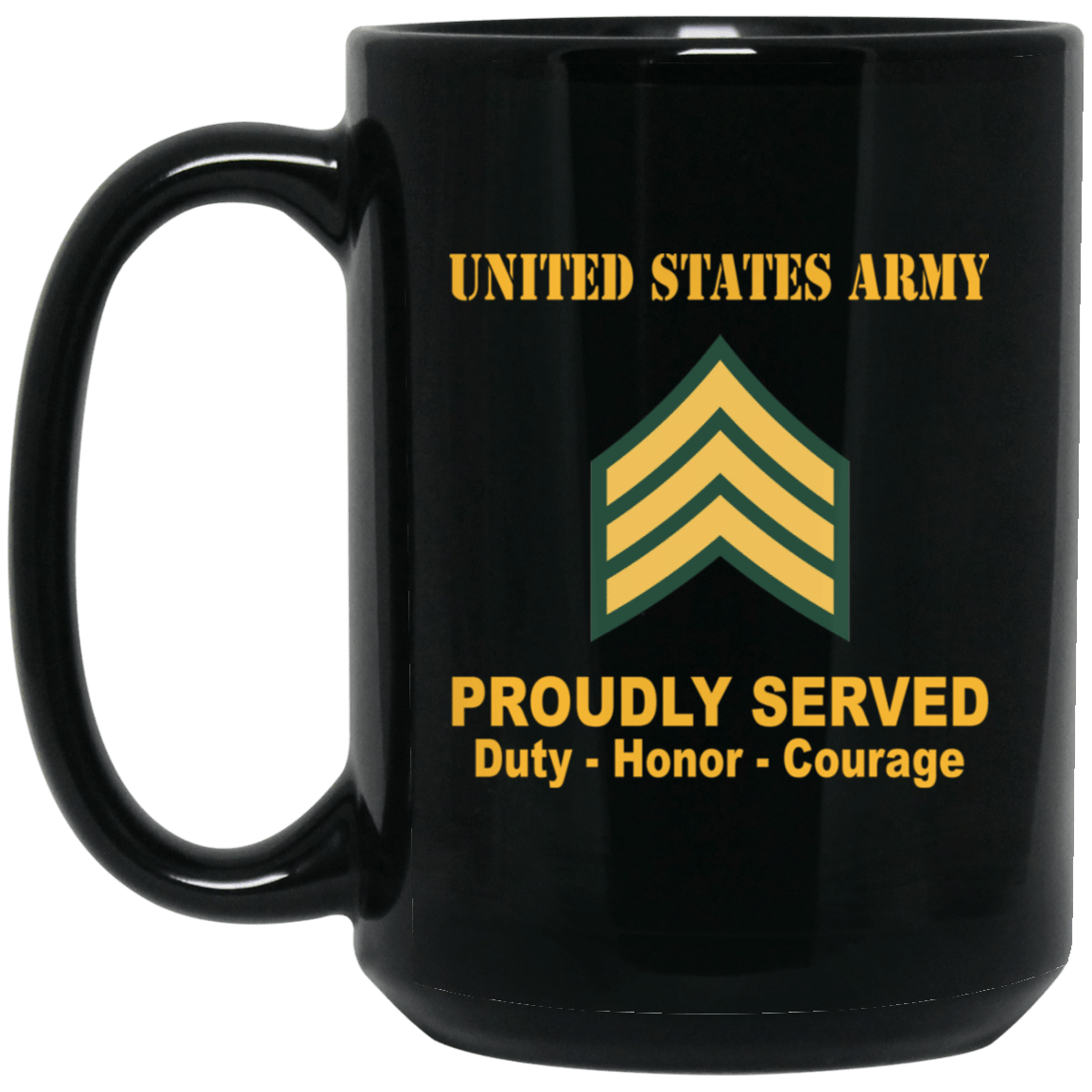 US Army Insignia Proudly Served Duty - Honor - Courage Black Coffee Mug 11oz-15oz-Mug-Army-Veterans Nation