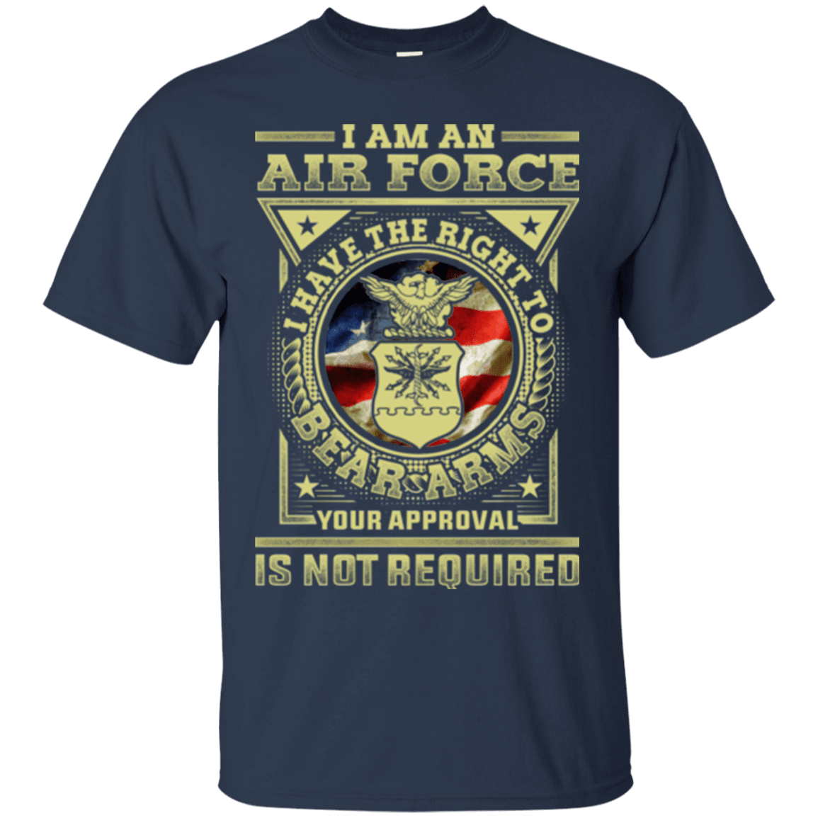 Military T-Shirt "AirForce Veteran Have the Right To Bear Arms Men" Front-TShirt-General-Veterans Nation