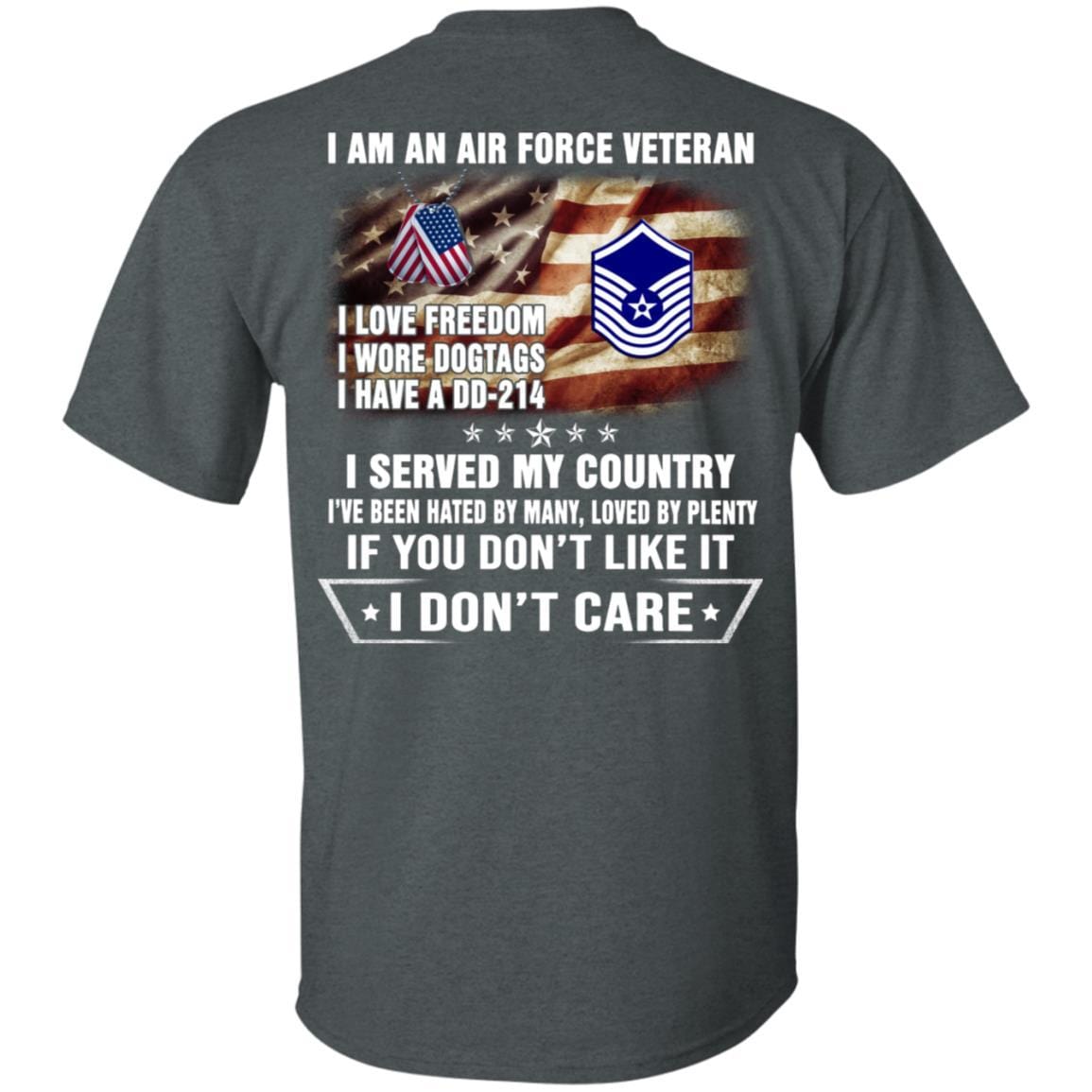 I Am An Air Force E-8 Old Style Rank Veteran T-Shirt On Back-TShirt-USAF-Veterans Nation