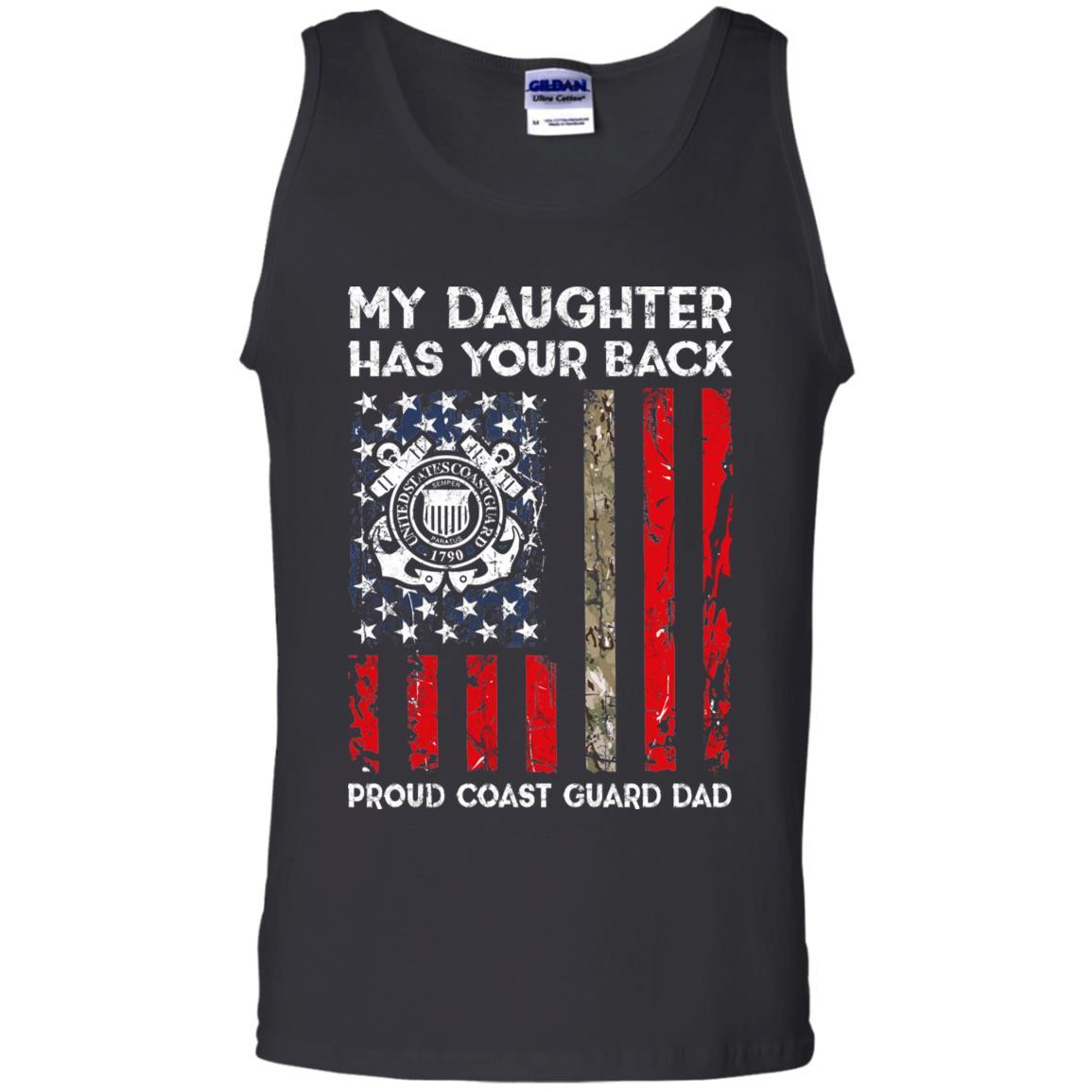 My Daughter Has Your Back - Proud Coast Guard Dad Men T Shirt On Front-TShirt-USCG-Veterans Nation