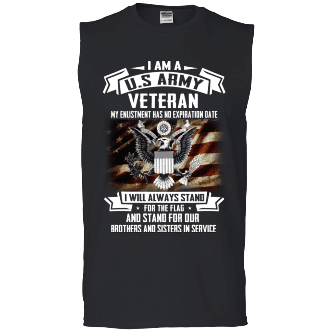 I am A US Army Veteran My Enlistment Has No Expiration Date T Shirt-TShirt-Army-Veterans Nation