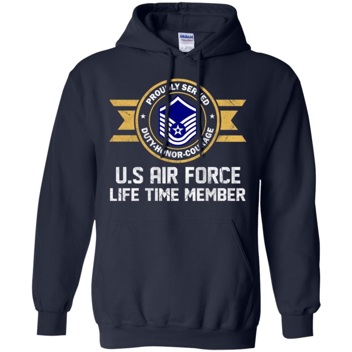 Life time member-US Air Force E-7 Master Sergeant MSgt E7 Noncommissioned Officer Ranks AF Rank Men T Shirt On Front-TShirt-USAF-Veterans Nation