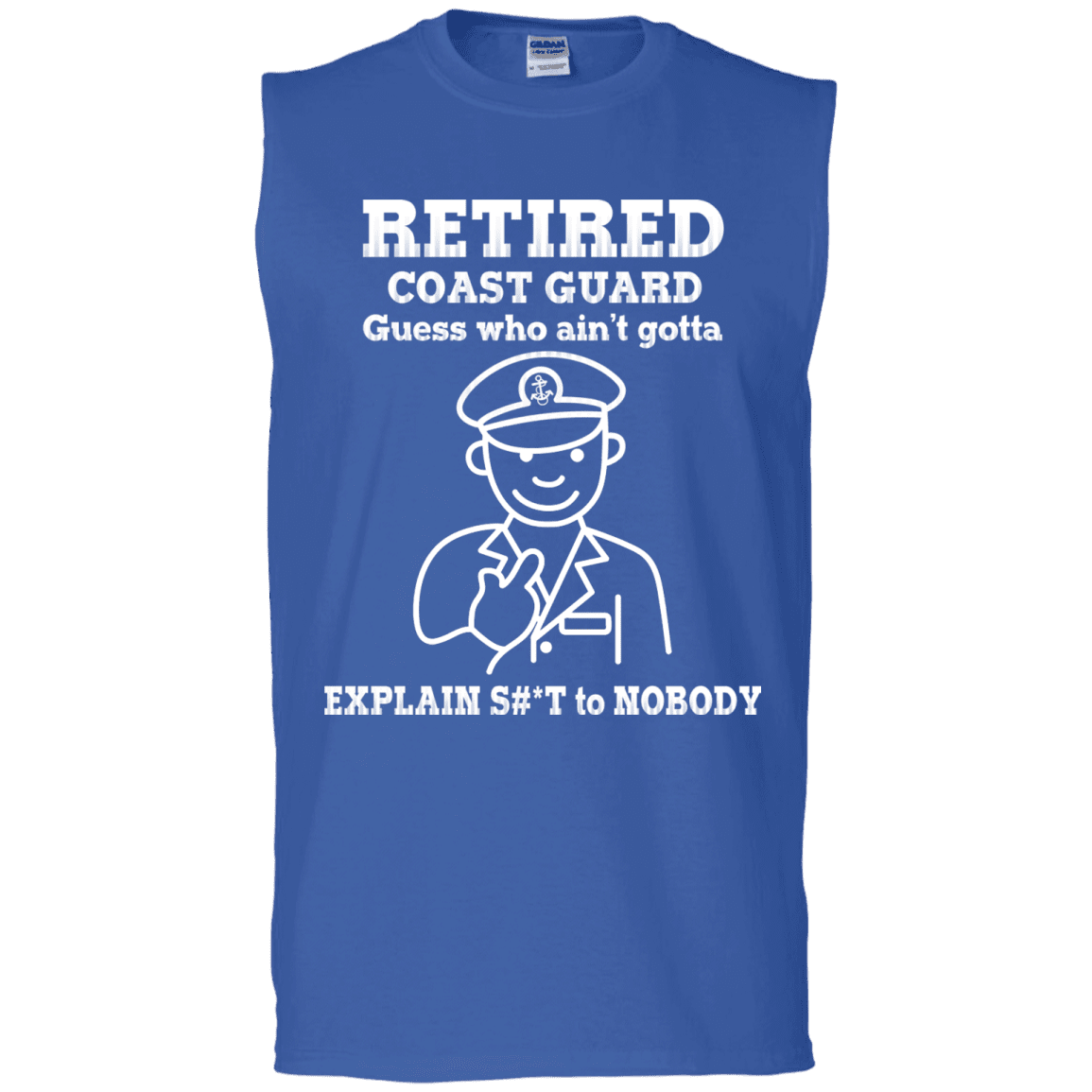 Retired Coast Guard Corps Guess Who Ain't gotta Explain Men Front T Shirts-TShirt-USCG-Veterans Nation