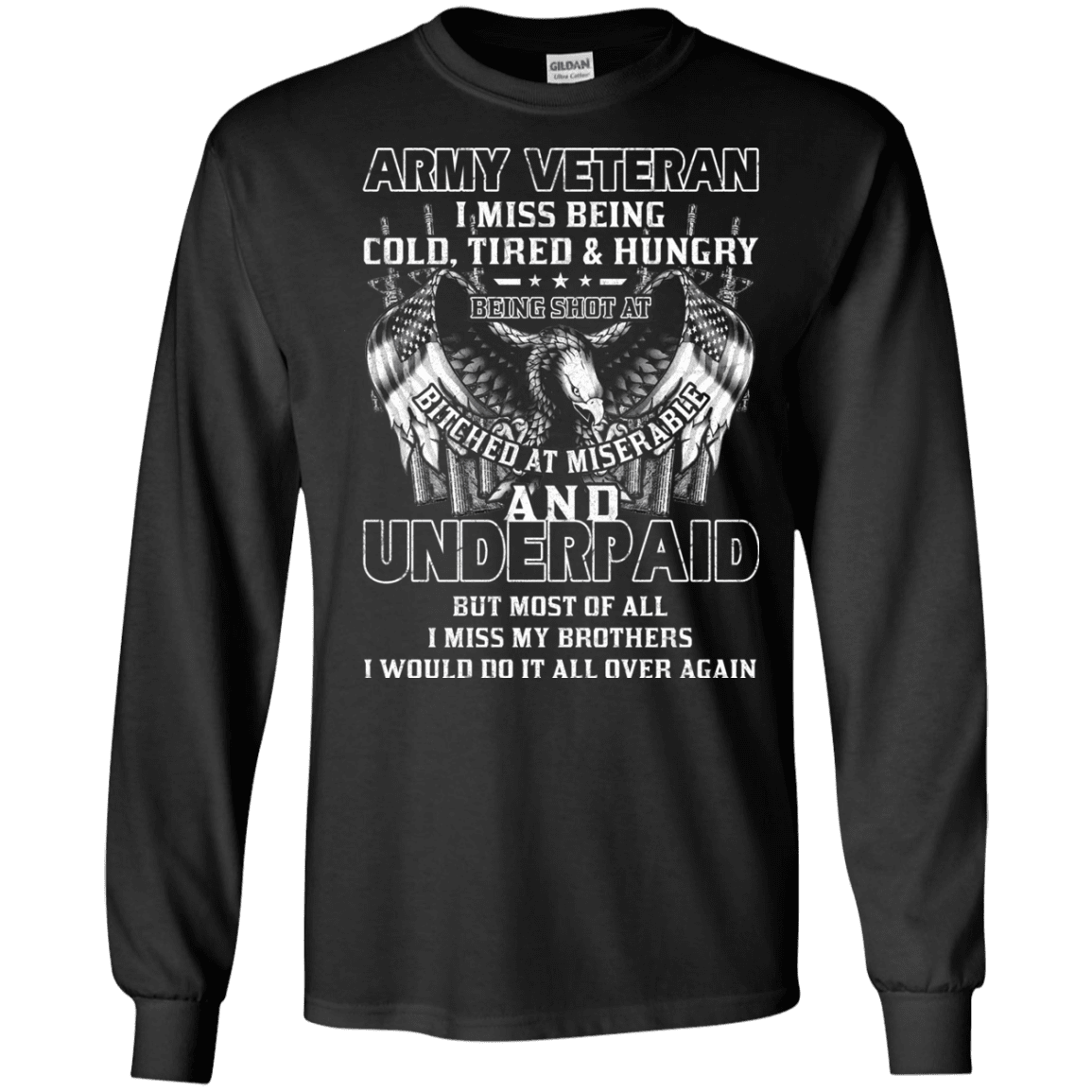 Army Veteran Underpaid Miss My Brothers Men Front T Shirts-TShirt-Army-Veterans Nation