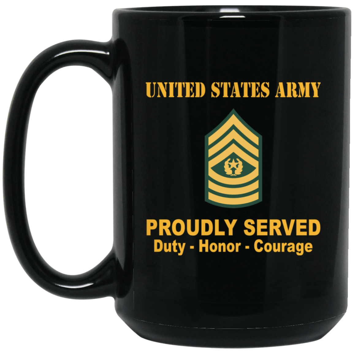 US Army Insignia Proudly Served Duty - Honor - Courage Black Coffee Mug 11oz-15oz-Mug-Army-Veterans Nation