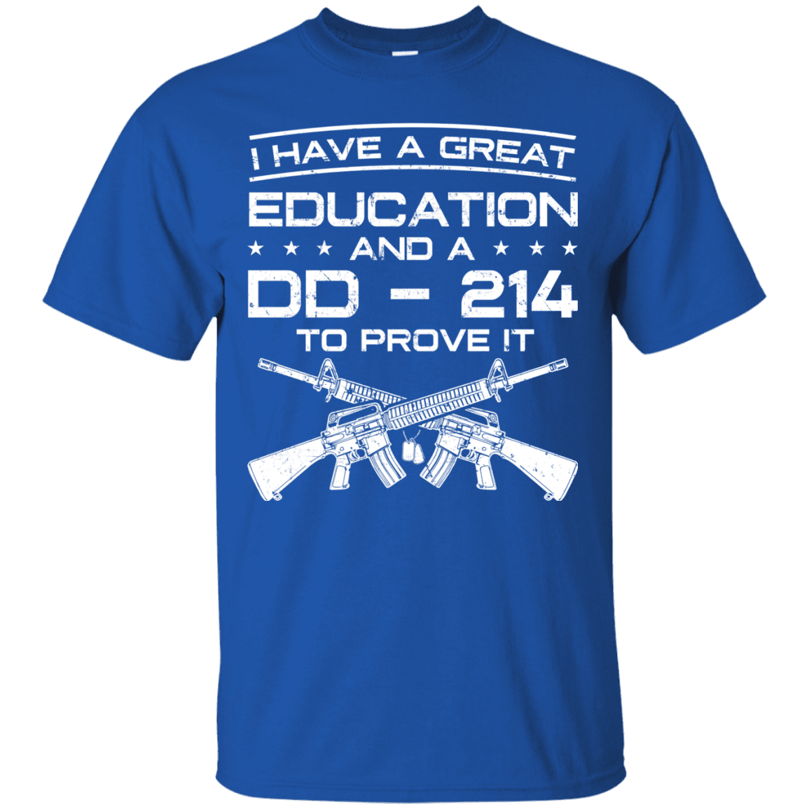 Military T-Shirt "I Have A Great Education And A DD 214 To Prove It - Women" Front-TShirt-General-Veterans Nation