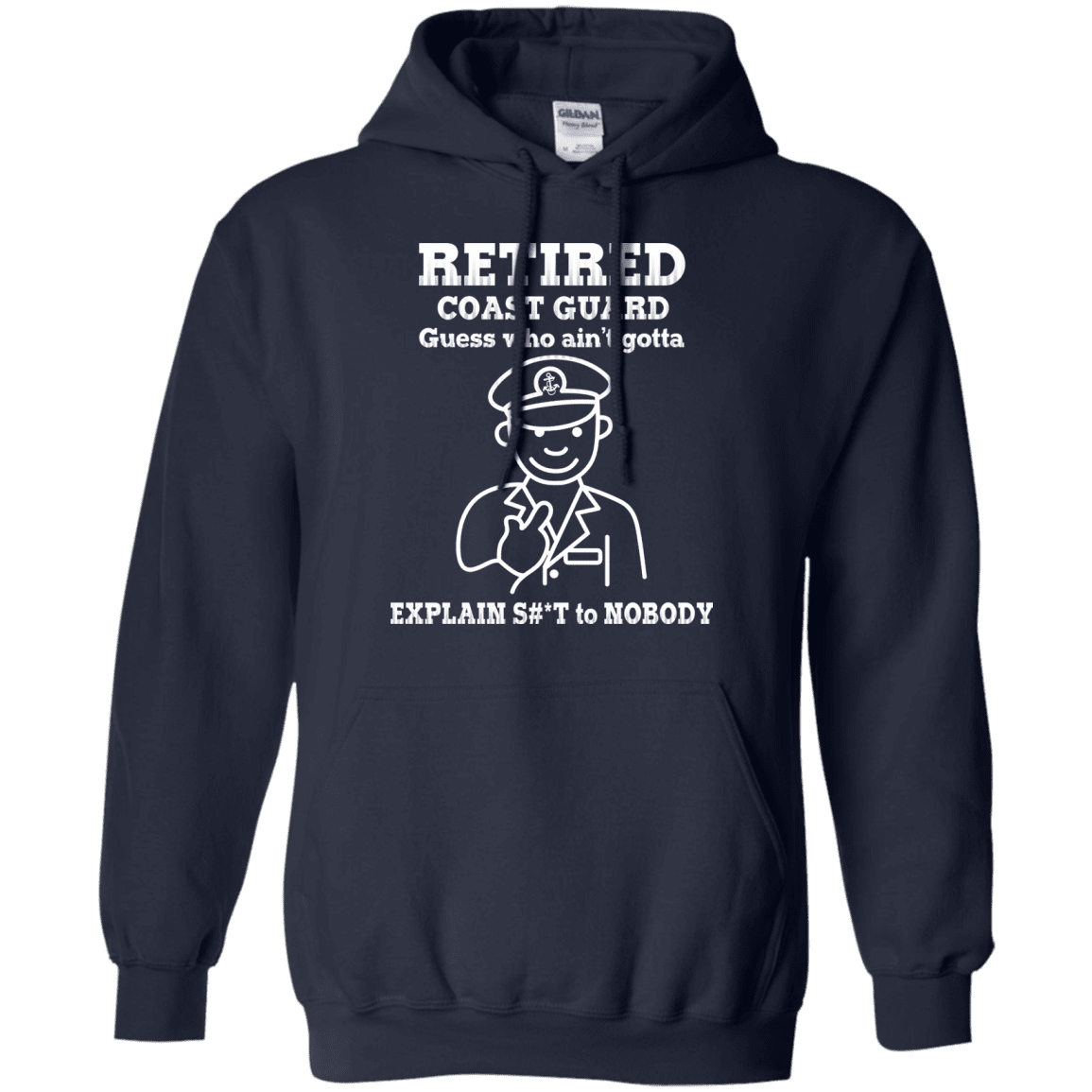 Retired Coast Guard Corps Guess Who Ain't gotta Explain Men Front T Shirts-TShirt-USCG-Veterans Nation