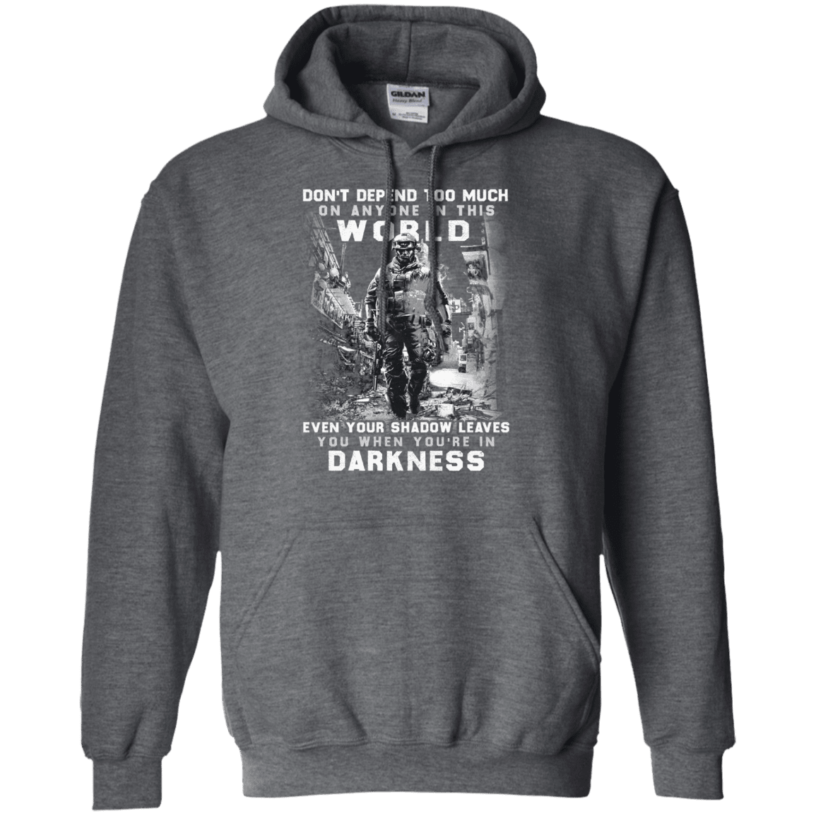 Military T-Shirt "DON'T DEFEND TOO MUCH ANYONE IN THIS WORLD"-TShirt-General-Veterans Nation