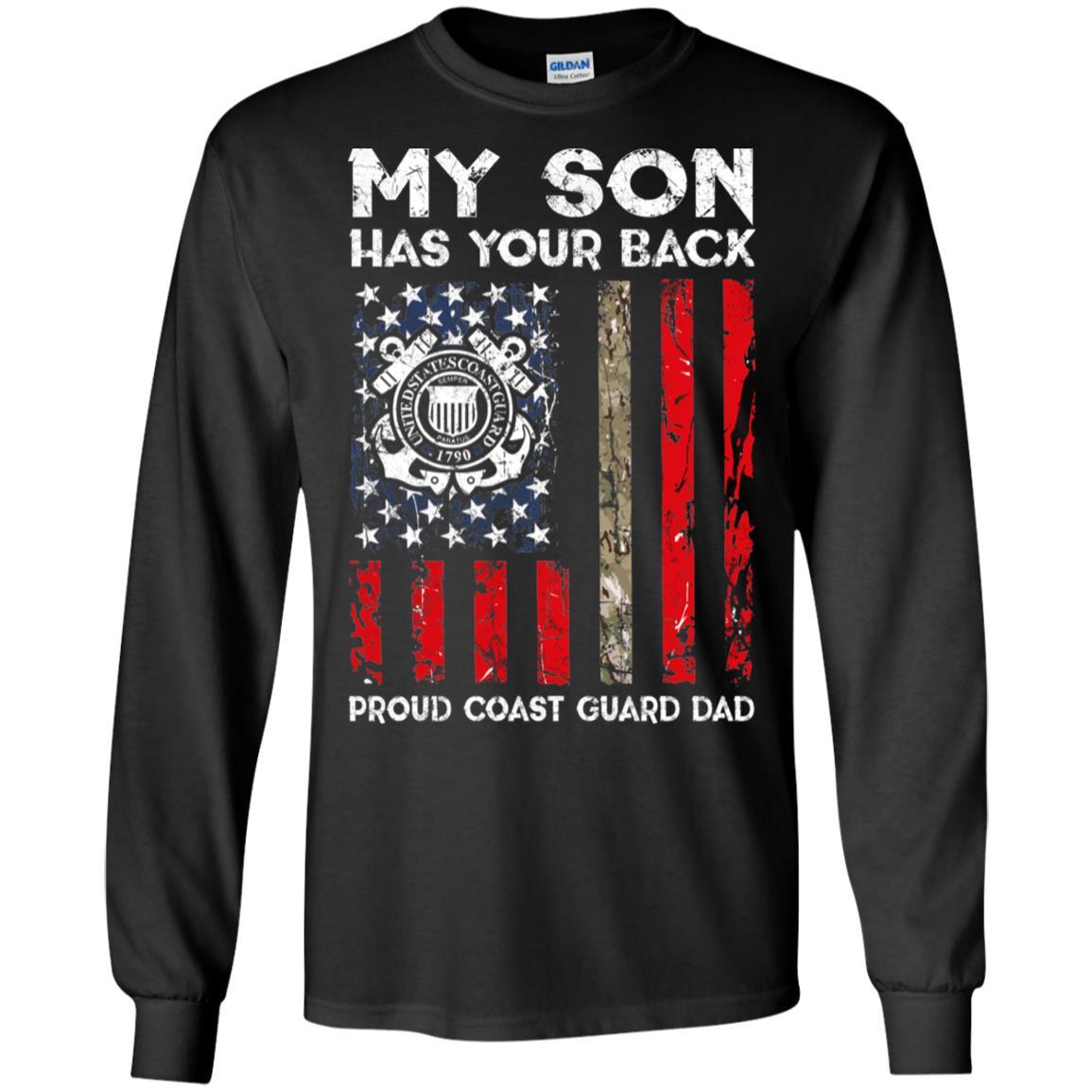 My Son Has Your Back - Proud Coast Guard Dad Men T Shirt On Front-TShirt-USCG-Veterans Nation