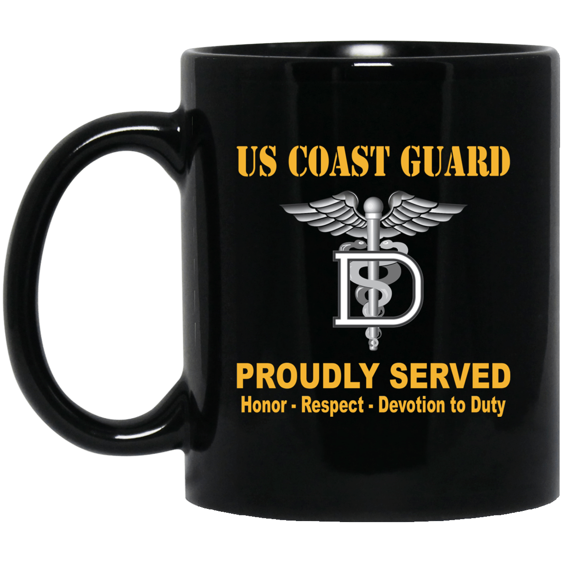 US Coast Guard Dental Technician DT Logo Proudly Served Black Mug 11 oz - 15 oz-Mug-USCG-Rate-Veterans Nation