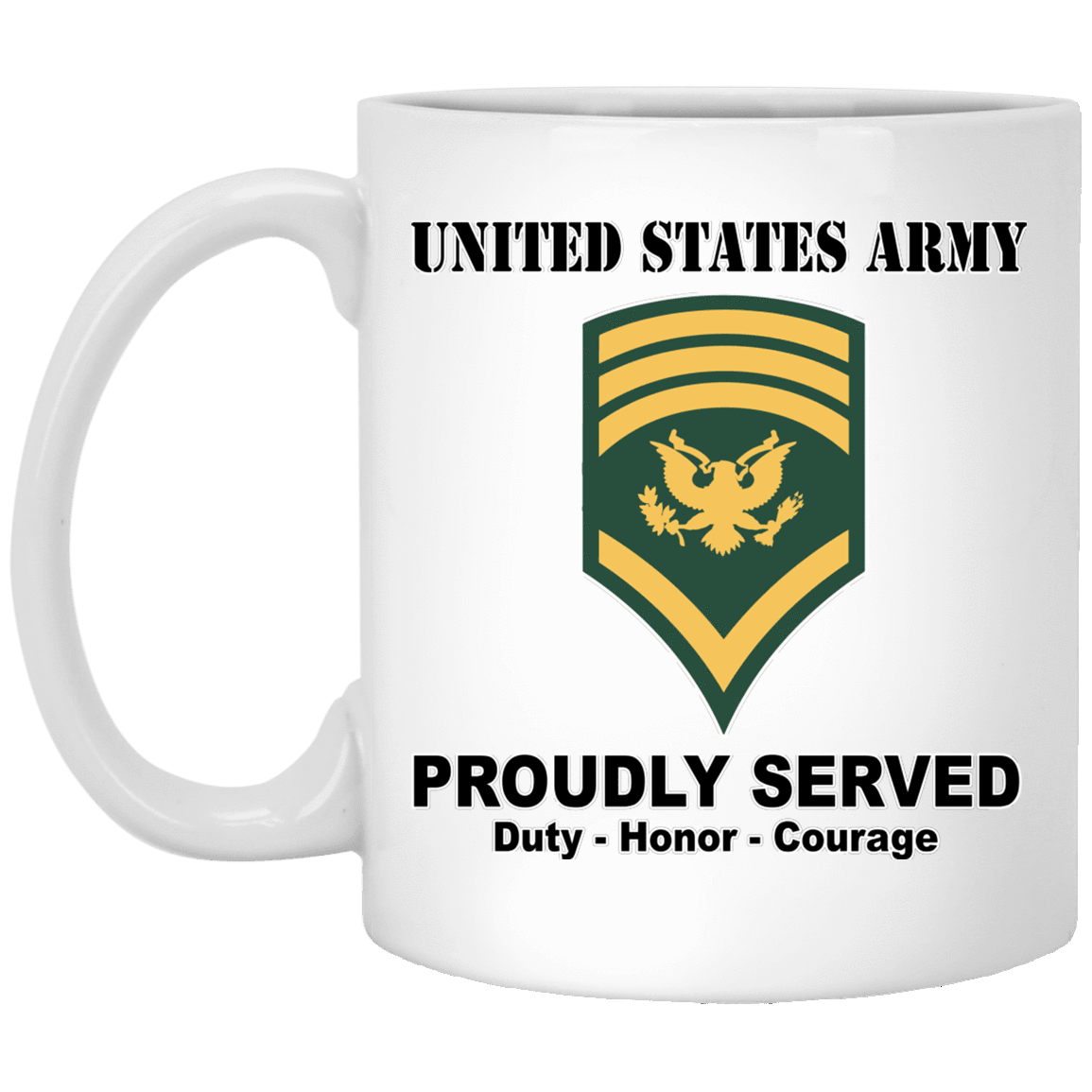 US Army Insignia Proudly Served Duty - Honor - Courage White Coffee Mug 11oz-Mug-Army-Veterans Nation