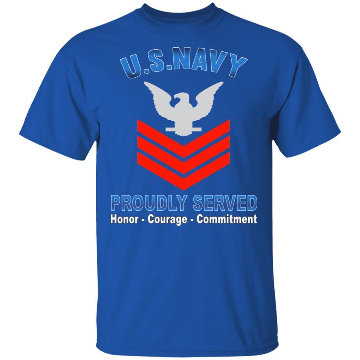 US Navy E-6 Petty Officer First Class E6 PO1 Collar Device Proudly Served T-Shirt On Front-Apparel-Veterans Nation