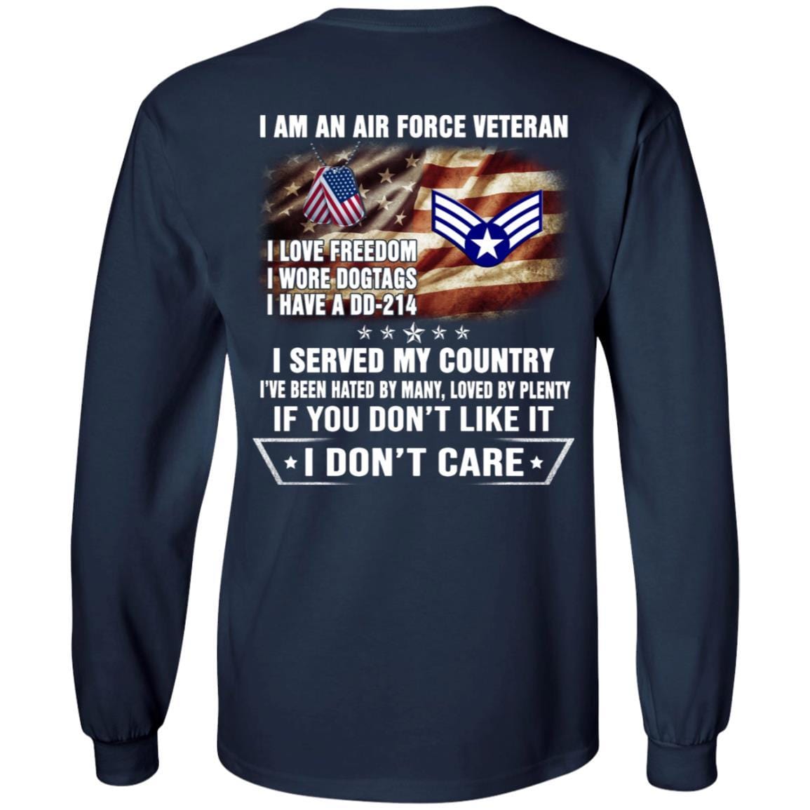 I Am An Air Force E-4 Buck Sergeant Veteran T-Shirt On Back-TShirt-USAF-Veterans Nation