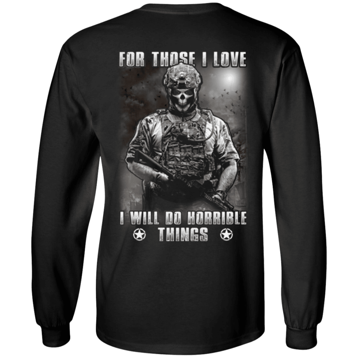 Military T-Shirt "For Those I Love Veteran"-TShirt-General-Veterans Nation