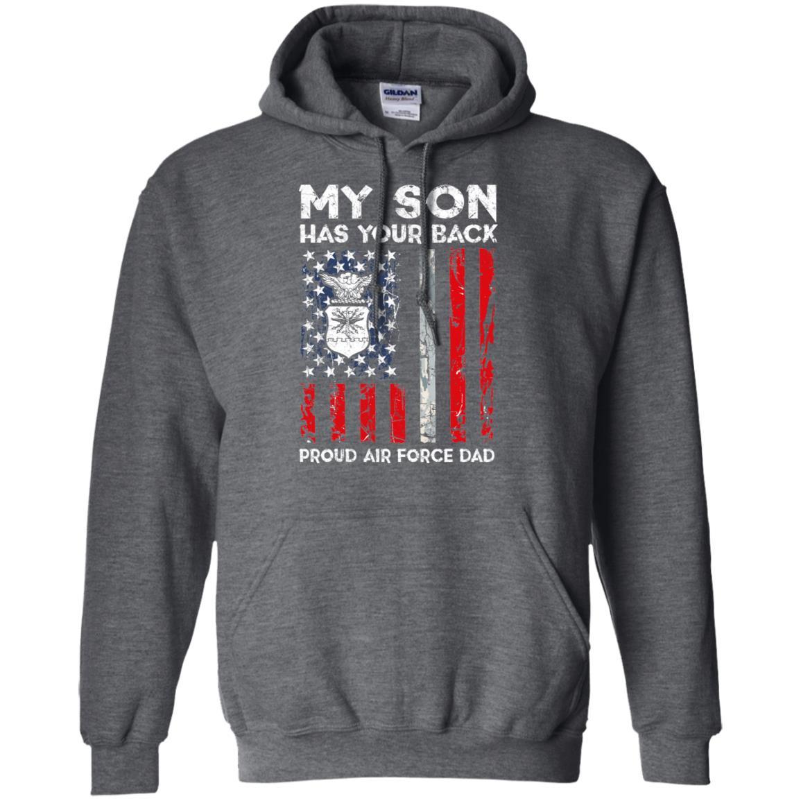 My Son Has Your Back - Proud US Air Force Dad Men T Shirt On Front-TShirt-USAF-Veterans Nation