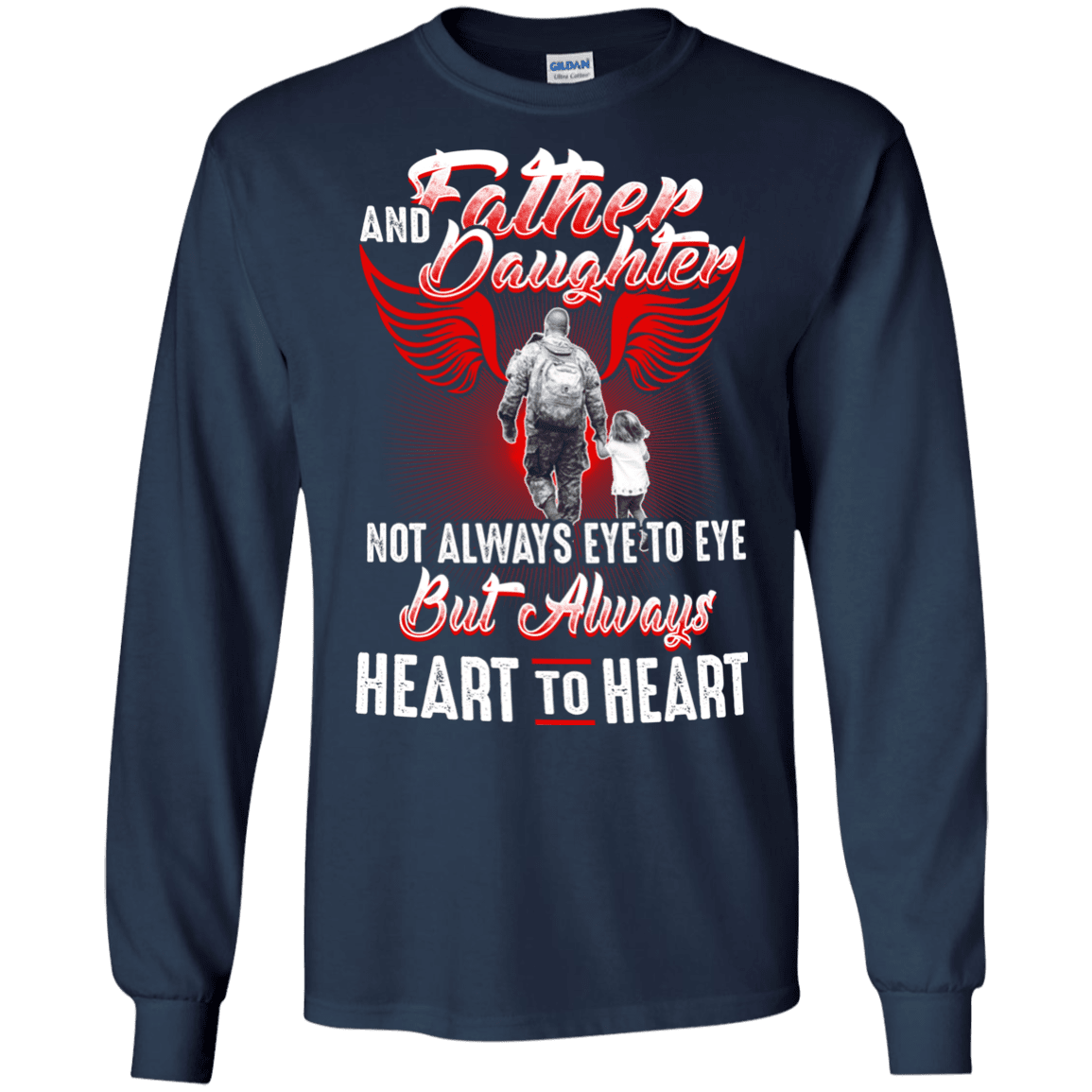 Military T-Shirt "FATHER AND DAUGHTER ALWAYS HEART TO HEART"-TShirt-General-Veterans Nation