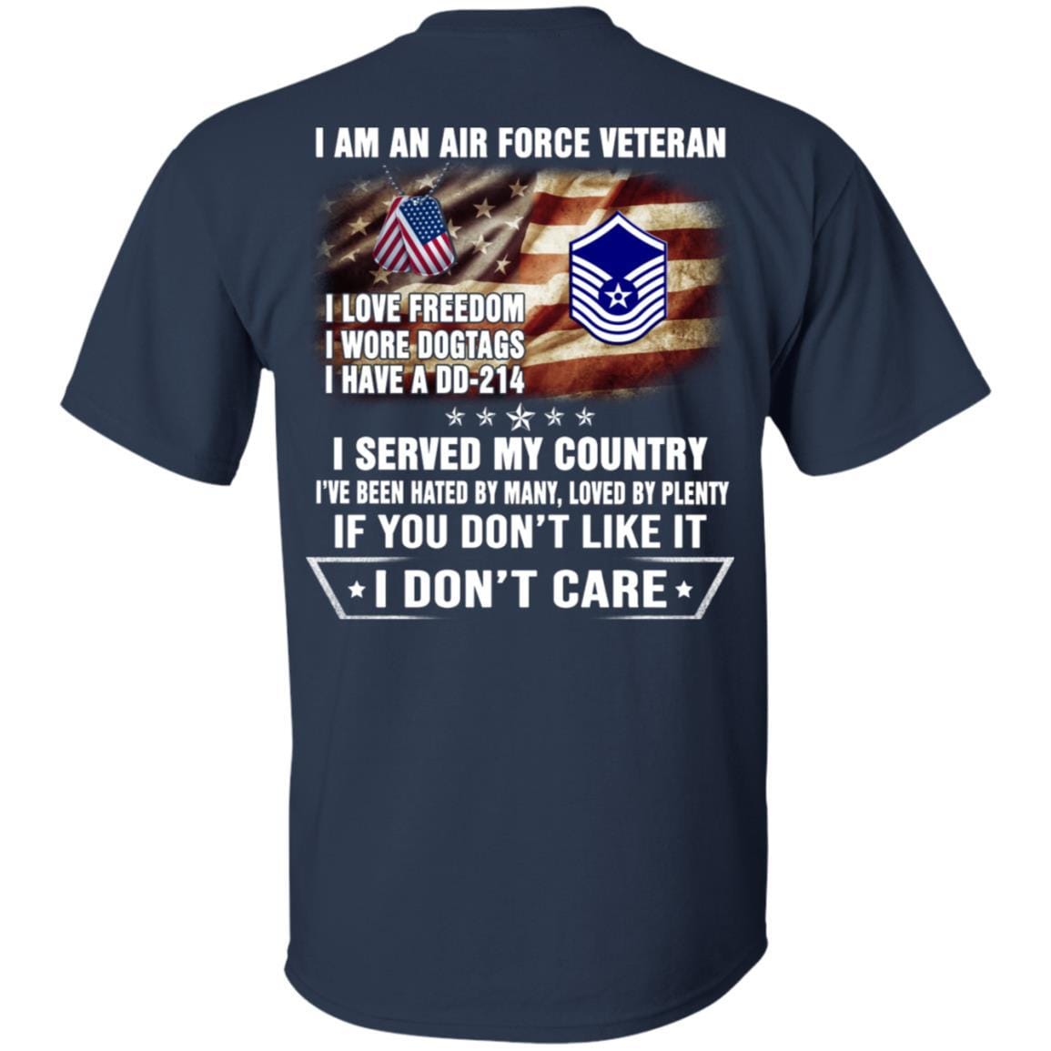 I Am An Air Force E-8 Old Style Rank Veteran T-Shirt On Back-TShirt-USAF-Veterans Nation