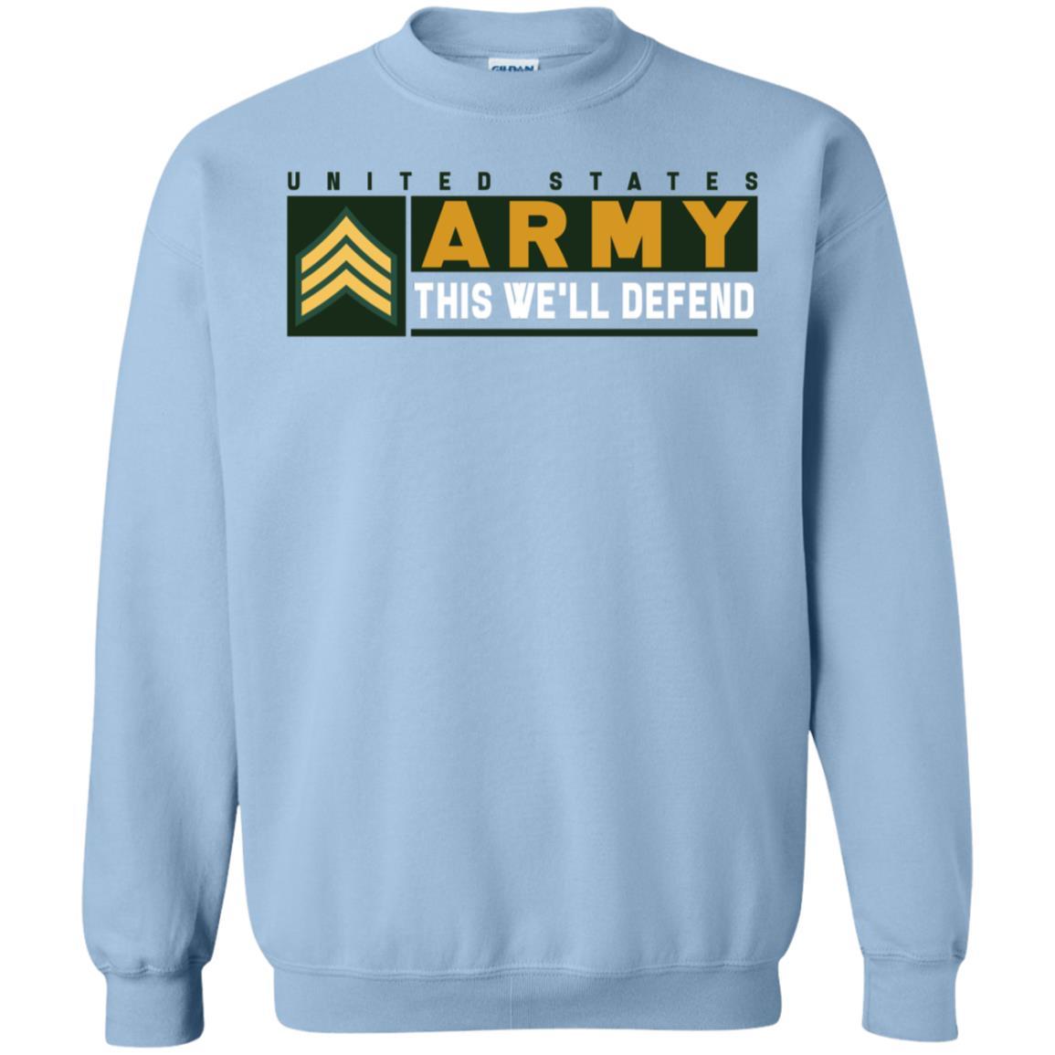 US Army E-5 SGT This We Will Defend Long Sleeve - Pullover Hoodie-TShirt-Army-Veterans Nation