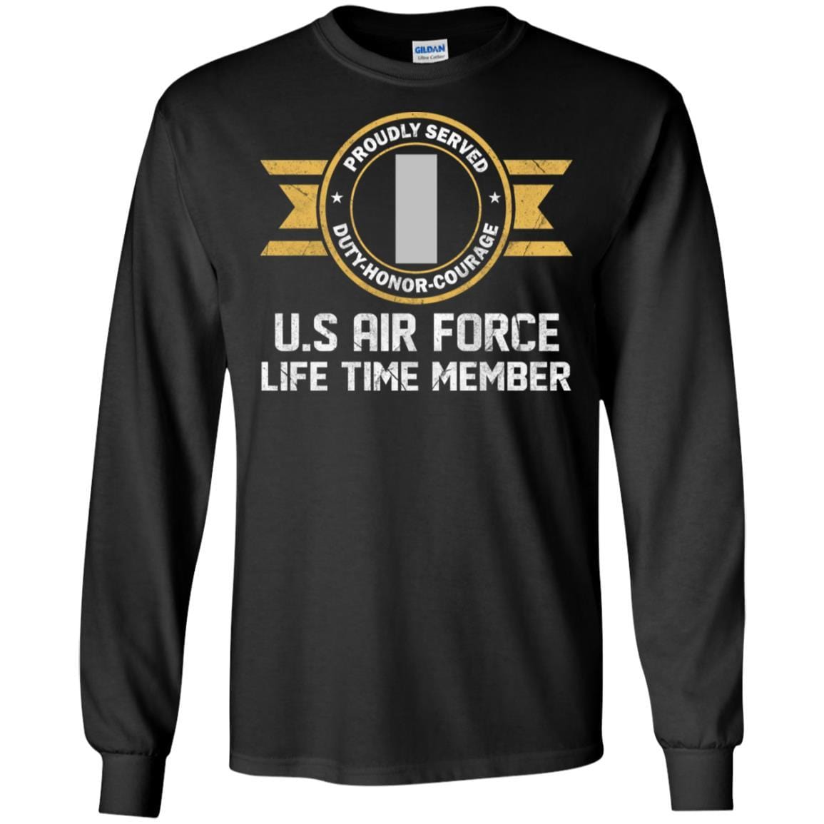 Life time member-US Air Force O-2 First Lieutenant 1st L O2 Commissioned Officer Ranks Men T Shirt On Front-TShirt-USAF-Veterans Nation