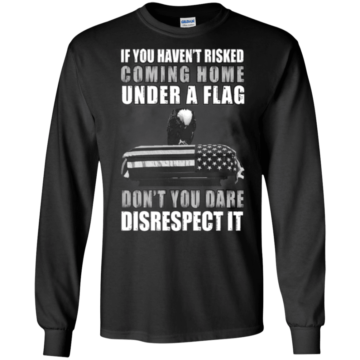 Military T-Shirt "Under A Flag Disrespect It"-TShirt-General-Veterans Nation