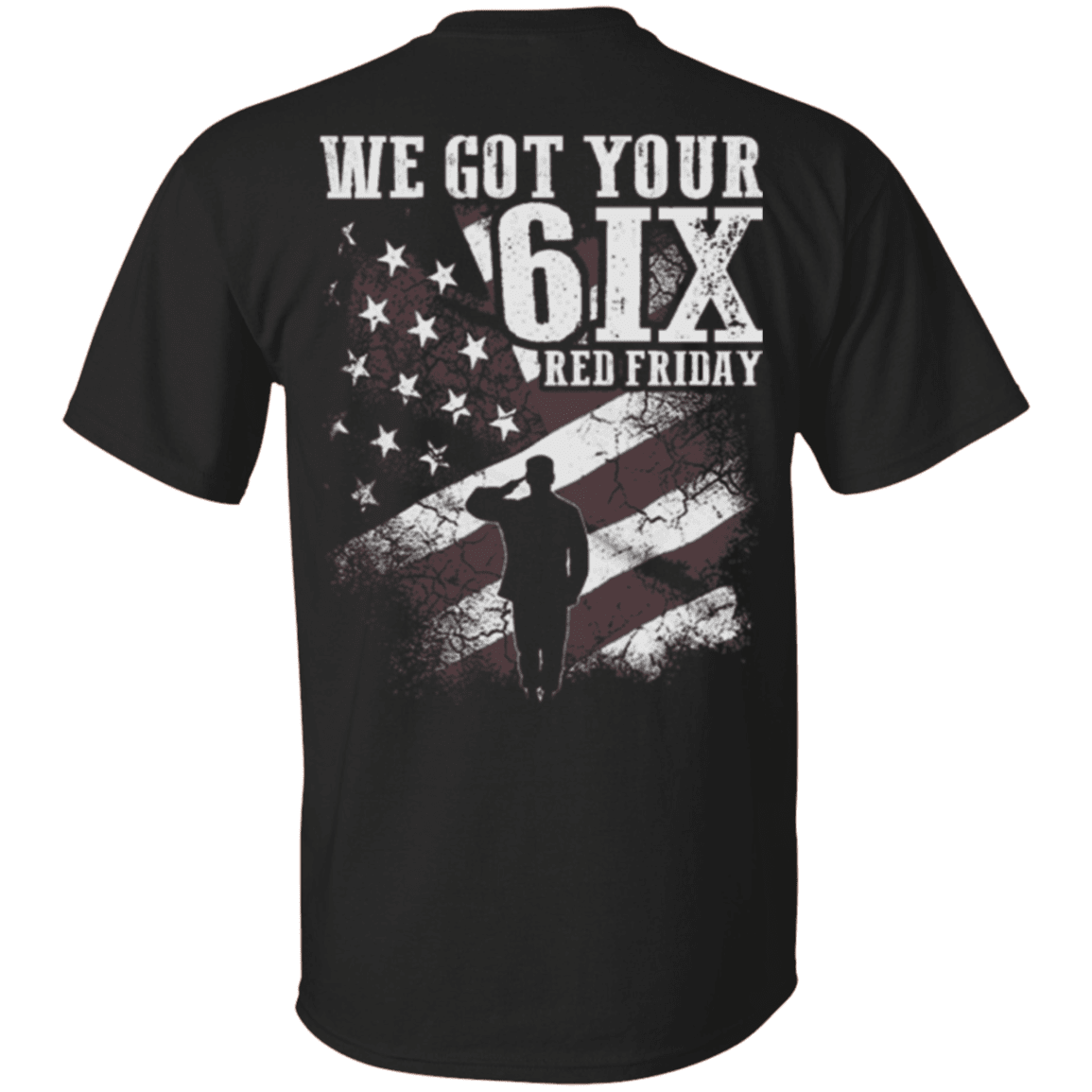 Military T-Shirt "Veteran - We Got Your Six Red Friday"-TShirt-General-Veterans Nation