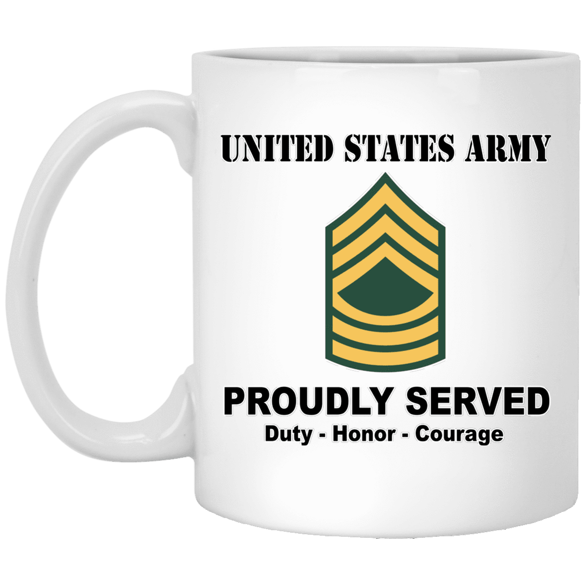 US Army Insignia Proudly Served Duty - Honor - Courage White Coffee Mug 11oz-Mug-Army-Veterans Nation