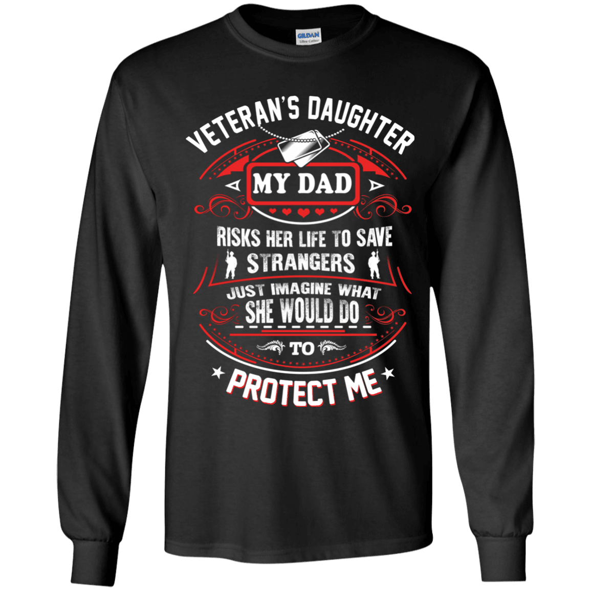 Military T-Shirt "Veteran Daughter My Dad Risk His Life To Protect Me"-TShirt-General-Veterans Nation