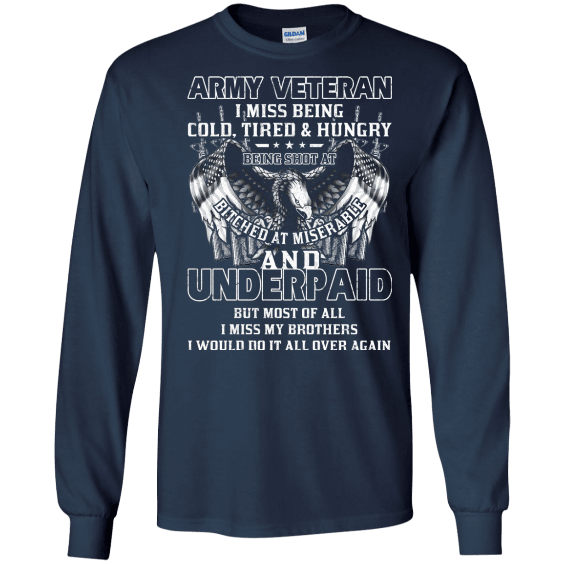 Army Veteran Underpaid Miss My Brothers Men Front T Shirts-TShirt-Army-Veterans Nation