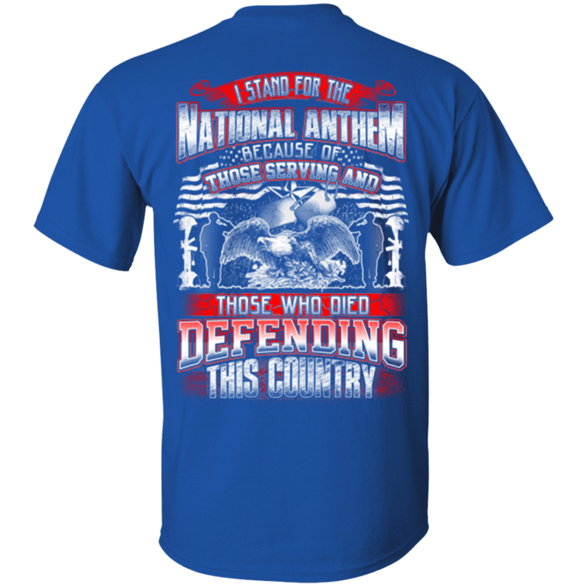 Military T-Shirt "Veteran - Stand For The National Anthem Who Defending Country"-TShirt-General-Veterans Nation