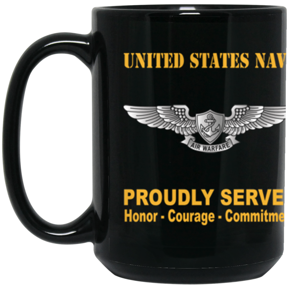 US Navy Enlisted Aviation Warfare Specialist Proudly Served Core Values 15 oz. Black Mug-Drinkware-Veterans Nation